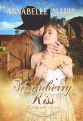 Strawberry Kiss (The Benningtons #2) by Annabelle Marin