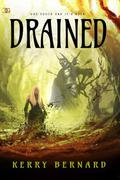 Drained: Dark fantasy romance by K.W. Bernard