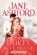 The Duke's Best Friend (The Duke's Estates #5) by Jane Ashford