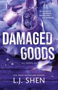 Damaged Goods by L.J. Shen