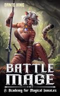 Battle Mage 8: Academy for Magical Inmates (Battle Mage #8) by Dante King