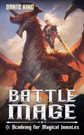 Battle Mage 9: Academy for Magical Inmates (Battle Mage #9) by Dante King