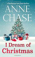 I Dream of Christmas by Anne Chase