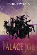 The Palace Job (Rogues of the Republic #1) by Patrick Weekes