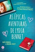 The Epic Adventures of Lydia Bennet (The Lizzie Bennet Diaries #1) by Rachel Kiley