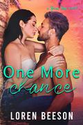 One More Chance (Topica Bay #3) by Loren Beeson