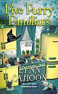 Five Furry Familiars (Kitchen Witch Mysteries #5) by Lynn Cahoon