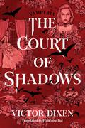 The Court of Shadows (Vampyria #1) by Victor Dixen