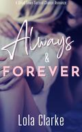 Always & Forever (Hidden Ditch #1) by Lola Clarke