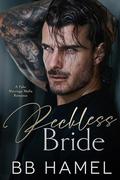 Reckless Bride (Crowley Mafia Family #4) by B. B. Hamel