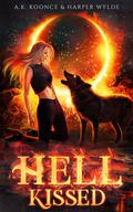Hell Kissed by A.K. Koonce, Harper Wylde