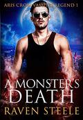 A Monster's Death by Rachel McClellan, Raven Steele
