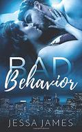 Bad Behavior by Jessa James