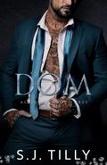 Dom by S.J. Tilly