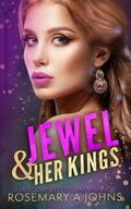 Jewel & Her Kings by Rosemary A. Johns