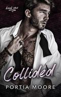 Collided by Portia Moore