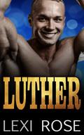 Luther: A Curvy Younger Woman, Older Single Dad Romance (Delicious Dads #2) by Lexi Rose