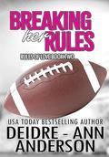 Breaking Her Rules by Deidre-Ann Anderson