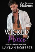 Wicked Prince (New Orleans Malones #3) by Golden Czermak