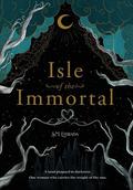 Isle of The Immortal by S.M. Estrada, Stephanie Estrada