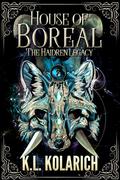 House of Boreal by K.L. Kolarich
