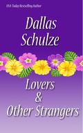 Lovers & Other Strangers (A Family Circle #5) by Dallas Schulze