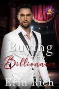Buying the Billionaire (Harbor House Auction #1) by Erin Rich