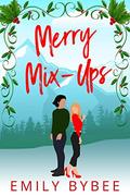 Merry Mix-Ups by Emily Bybee