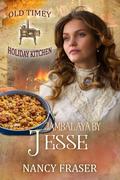 Jambalaya by Jesse: Old Timey Holiday Kitchen Book 23 by Nancy Fraser