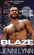 Blaze: A best friend's sister, firefighter romance (Men of Harmony #2) by Jenni Lynn