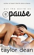 Pause by Taylor Dean
