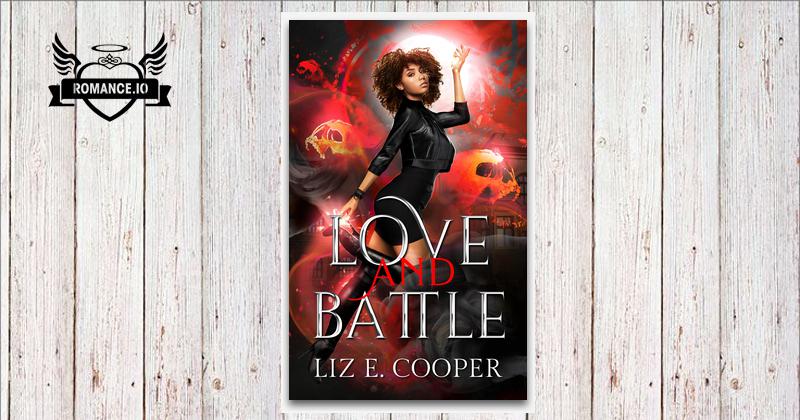 Love and Battle (Love and Bonds #3) by Liz E. Cooper