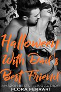 Halloween with Dad's Best Friend by Flora Ferrari