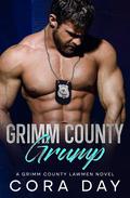 Grimm County Grump  (Grimm County Lawmen #2) by Cora Day