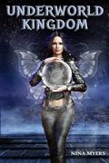 Underworld Kingdom by Nina Myers