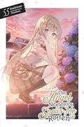 The Angel Next Door Spoils Me Rotten, Vol. 5.5 (The Angel Next Door Spoils Me Rotten Light Novel #5.5) by Hanekoto