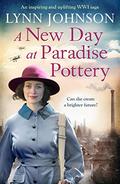 A New Day at Paradise Pottery (The Potteries Girls #4) by Lynn Johnson