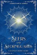 Of Seers and Stormguards (Kasmian Chronicles #0.3) by Constance Lopez
