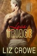 Love Triage by Liz Crowe