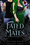 Fated to be Mates: An Under the Eclipse Short Story by Melinoe Black