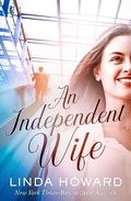 An Independent Wife by Linda Howard