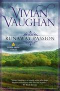 Runaway Passion (Silver Creek #3) by Vivian Vaughan