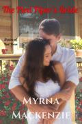 The Pied Piper's Bride (Brides of Red Rose #1) by Myrna Mackenzie