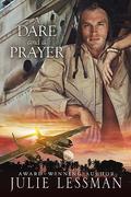 A Dare and a Prayer by Julie Lessman