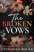 The Broken Vows (The Windsors #4) by Catharina Maura