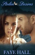 Stolen Desires by Faye Hall