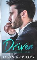 Driven (Berenger Brothers #1) by Janis McCurry