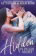 Hidden in Plain Sight by L.C. Taylor