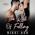 The Risk of Falling (Falling in Love #1) by Sarah Puckett