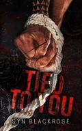 Tied to You (The Kozlov Brothers #1) by Syn Blackrose